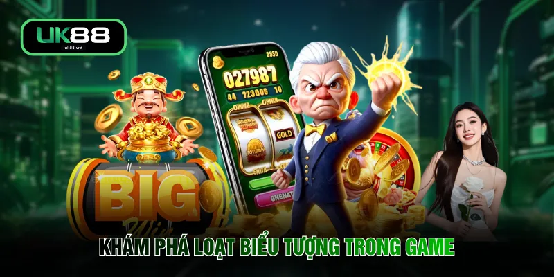 Nổ Hũ UK88 2 Khám phá loạt biểu tượng trong game